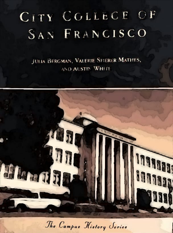 City College’s history unfolds in “The Campus History Series”