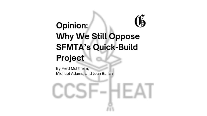 Why We Still Oppose SFMTA's Quick-Build Project